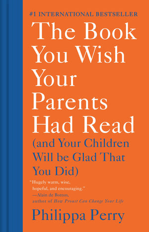 THE BOOK YOU WISH YOUR PARENTS HAD READ