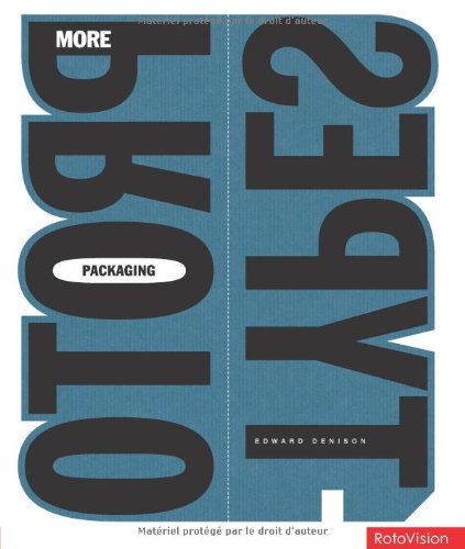 MORE PACKING PROTOTYPES