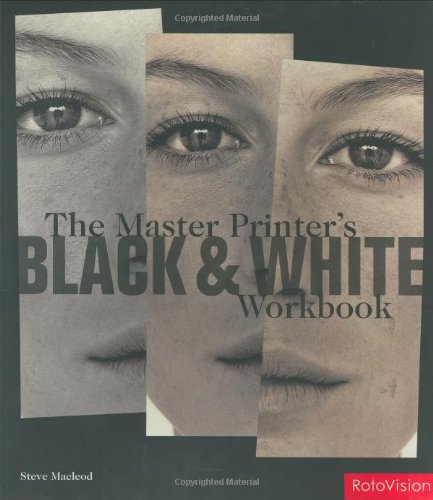 THE MASTER PRINTER'S BLACK & WHITE WORKBOOK