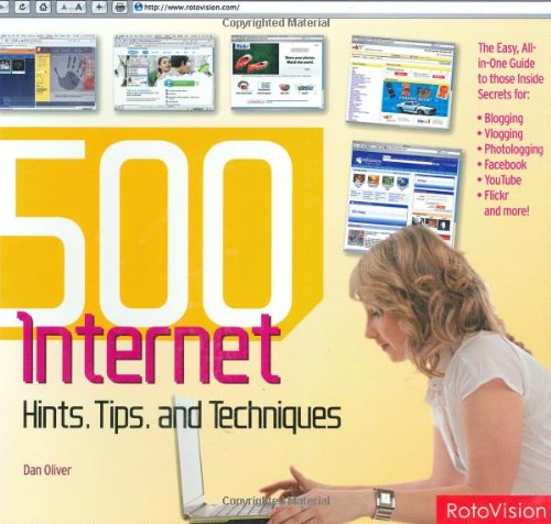 500 INTERNET HINTS, TIPS, AND TECHNIQUES