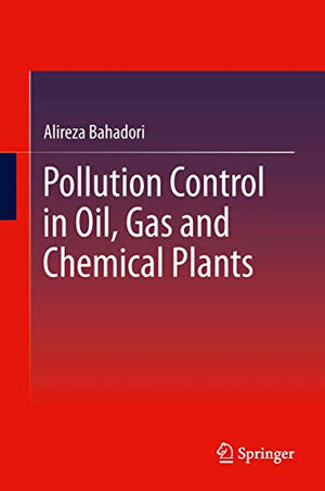 POLLUTION CONTROL IN OIL, GAS AND CHEMICAL PLANTS