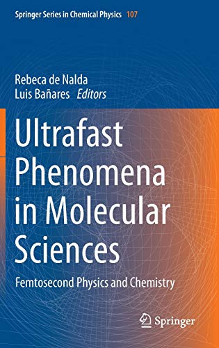 ULTRAFAST PHENOMENA IN MLECULAR SCIENCES