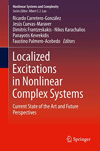 LOCALIZED EXITATIONS IN NONLINEAR COMPLEX SYSTEMS