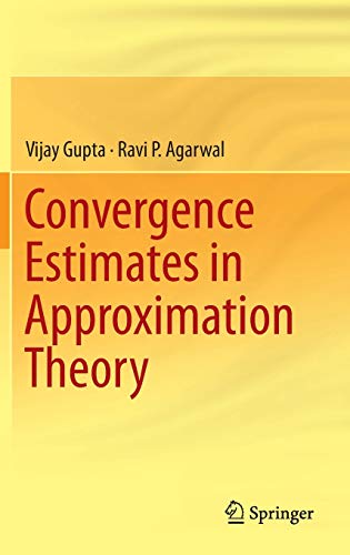 CONVERGENCE ESTIMATES IN APPROXIMATION THEORY
