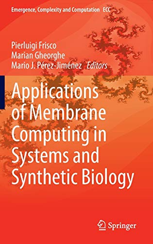APPLICATIONS OF MEMBRANE COMPUTING IN SYSTEMS AND SYNTHETIC BIOLOGY