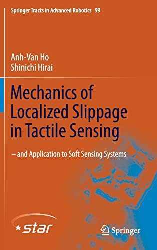 MECHANICS OF LOCALIZED SLIPPAGE IN TACTILE SENSING