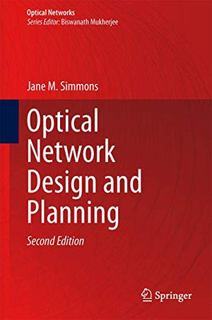 OPTICAL NETWORD DESIGN AND PLANNING
