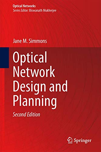 OPTICAL NETWORD DESIGN AND PLANNING