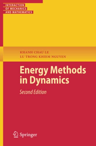 INTERACTION OF MECHANICS AND MATHEMATICS: ENERGY METHODS IN DYNAMICS