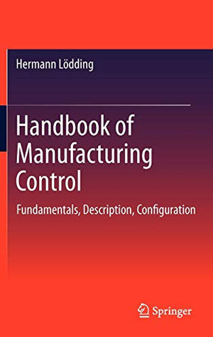 HANDBOOK OF MANUFACTURING CONTROL