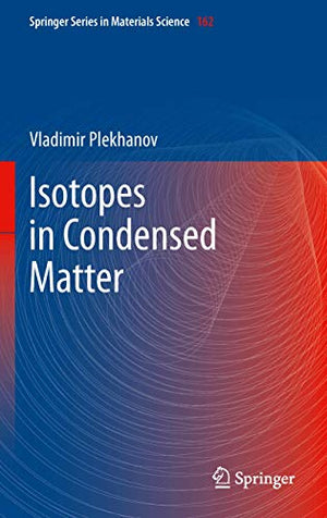 ISOTOPES IN CONDENSED MATTER