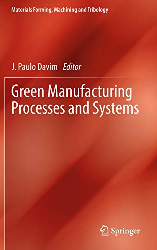 GREEN MANUFACTURING PROCESSES AND SYSEMS