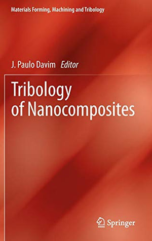 TRIBOLOGY OF NANOCOMPOSITES