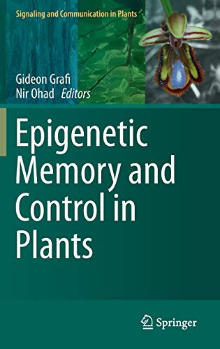 EPIGENETIC MEMORY AND CONTROL IN PLANTS