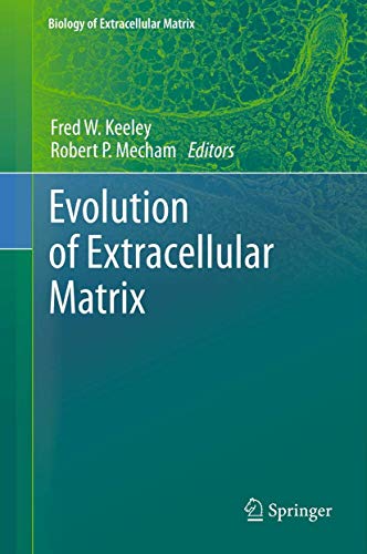 EVOLUTION OF EXTRACELLULAR MATRIX