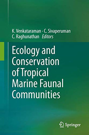 ECOLOGY AND CONSERVATION OF TROPICAL MARINE FAUNAL COMMUNITIES