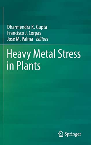 HEAVY METAL STRESS IN PLANTS