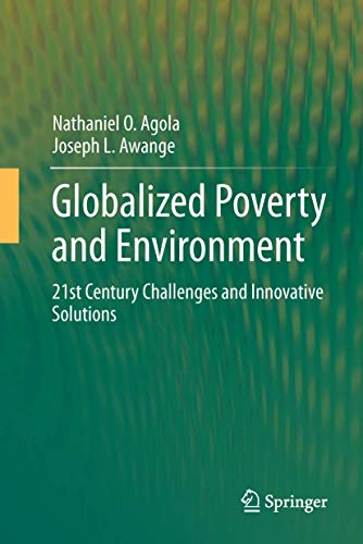GLOBALIZED POVERTY AND ENVIRONMENT