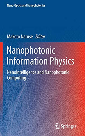 NANOPHOTONIC INFORMATION PHYSICS