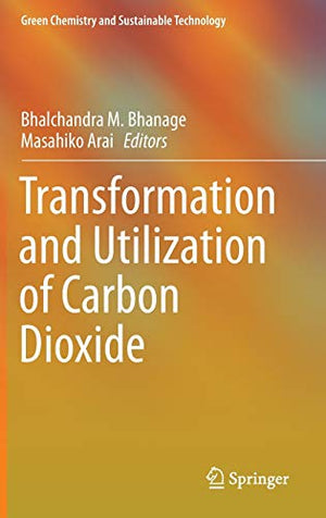 TRANSFORMATION AND UTILIZATION OF CARBON DIOXIDE