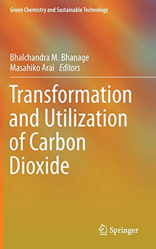 TRANSFORMATION AND UTILIZATION OF CARBON DIOXIDE