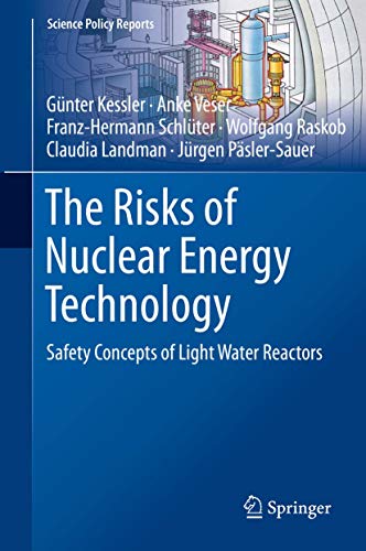 THE RISKS OF NUCLEAR ENERGY TECHNOLOGY