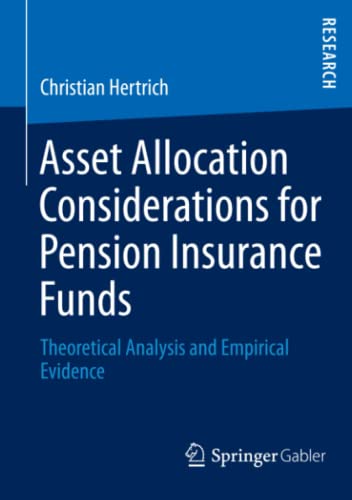 ASSET ALLOCATION CONSIDERATIONS FOR PENSION INSURANCE FUNDS