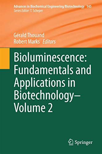 BIOLUMINESCENCE: FUNDAMENTALS AND APPLICATIONS IN BIOTECHNOLOGY