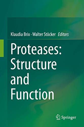 PROTEASES: STRUCTURE AND FUNCTION