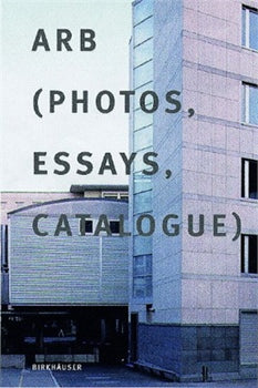 ARB (PHOTOS, ESSAYS, CATALOG)