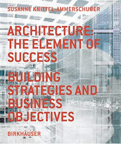 ARCHITECTURE: THE ELEMENT OF SUCCESS