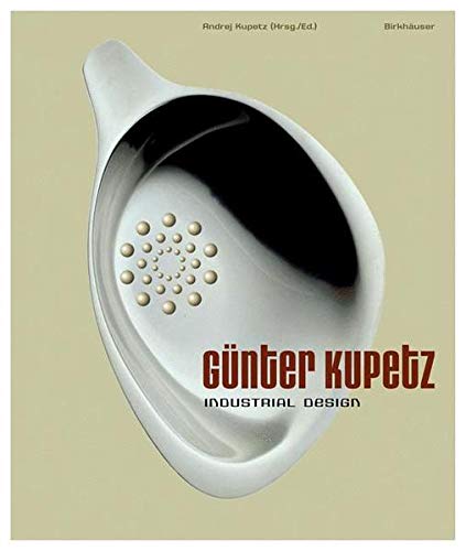 CUNTER KUPETZ: INDUSTRIAL DESIGN