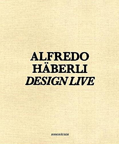 ALFREDO HABERLI DESIGN LIVE