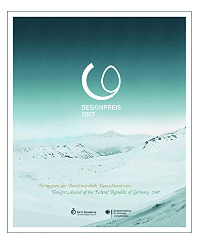DESIGNPREIS 2007: DESIGNPREIS DER BUNDESREPUBLIK DEUTSCHLAND 2007