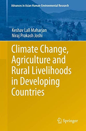 CLIMATE CHANGE, AGRICULTURE AND RURAL LIVELIHOODS IN DEVELOPING COUNTRIES