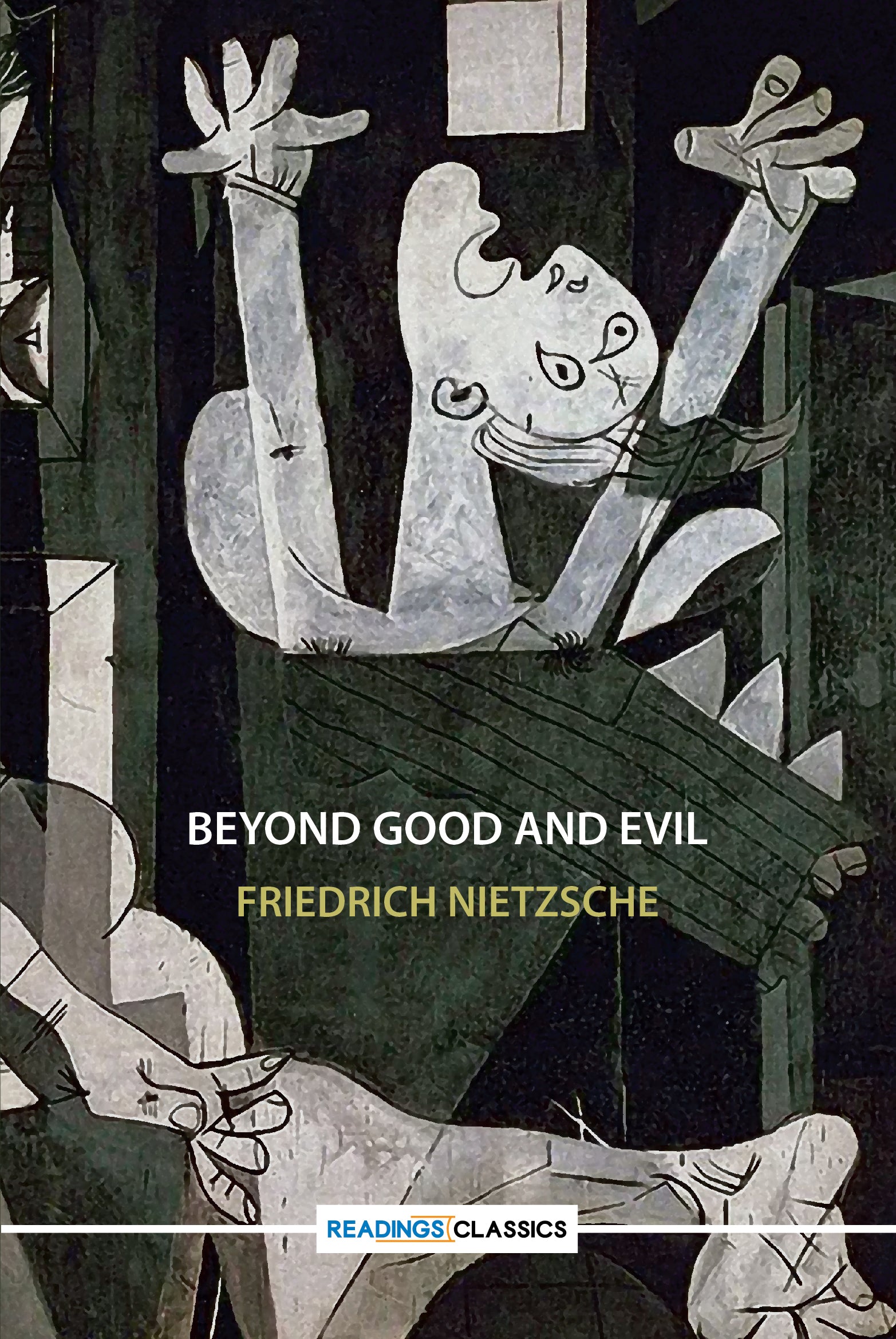 BEYOND GOOD AND EVIL (READINGS CLASSICS)