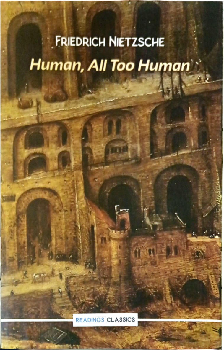 HUMAN, ALL TOO HUMAN (READINGS CLASSICS)