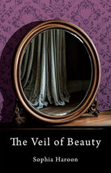 THE VEIL OF BEAUTY
