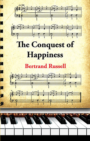 THE CONQUEST OF HAPPINESS