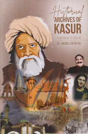 HISTORICAL ARCHIVES OF KASUR