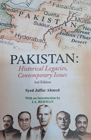 PAKISTAN HISTORICAL LEGACIES CONTEMPORARY ISSUES
