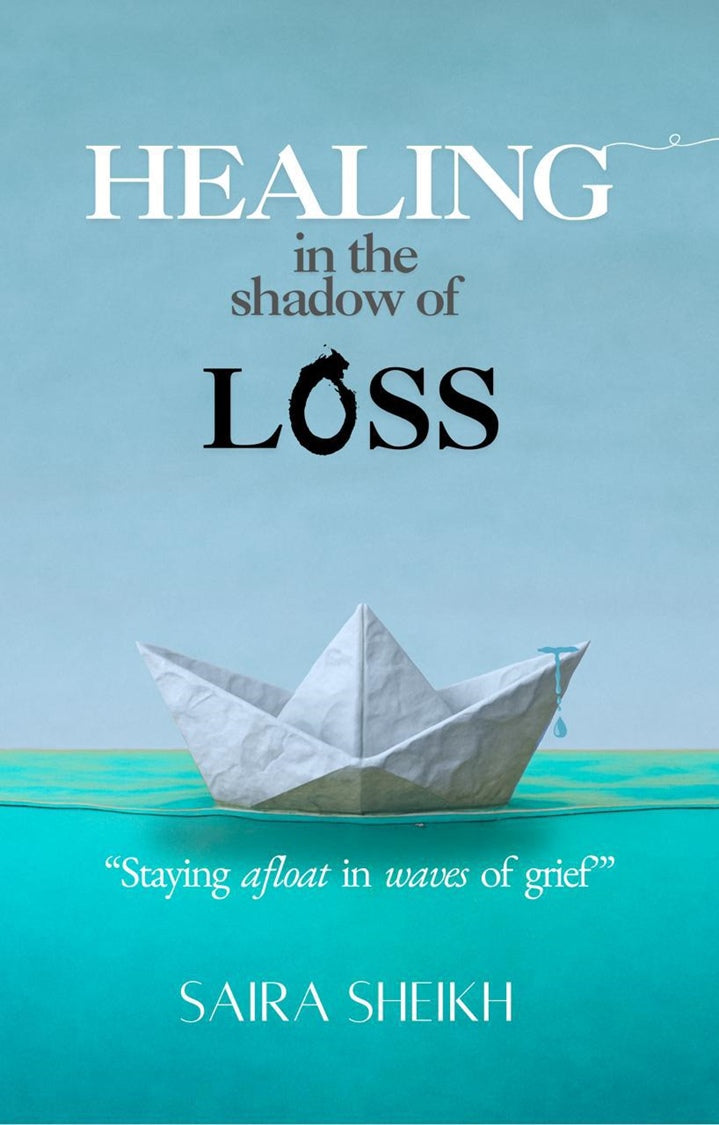 HEALING IN THE SHADOW OF LOSS