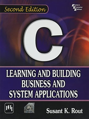 LEARNING AND BUILDING BUSINESS AND SYSTEM APPLICATIONS