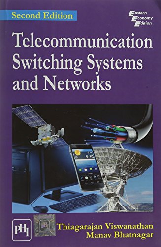 TELECOMMUNICATION SWITCHING SYSTEMS AND NETWORKING