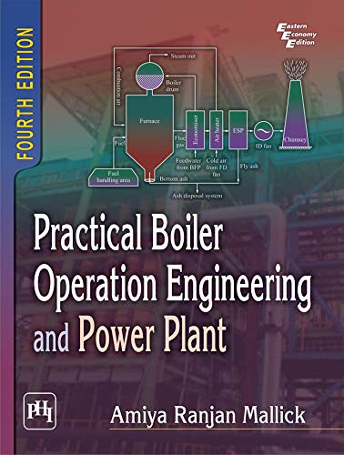 PRACTICAL BOILER OPERATION ENGINEERING AND POWER PLANT