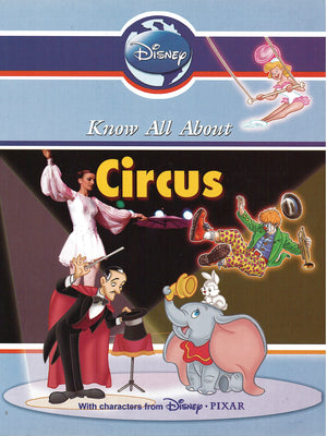 DISNEY KNOW ALL ABOUT CIRCUS