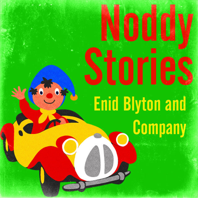 NODDY: ANYTIME STORIES