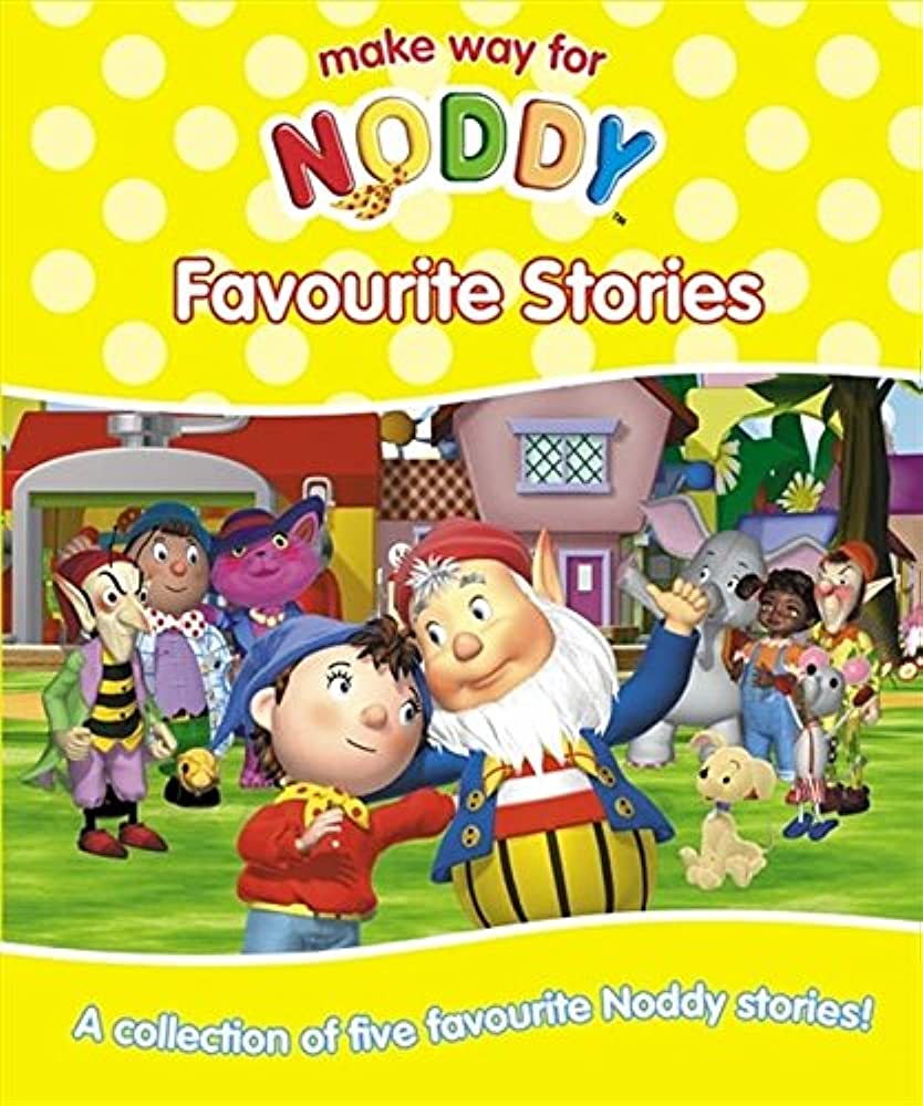 NODDY BEST LOVED STORIES