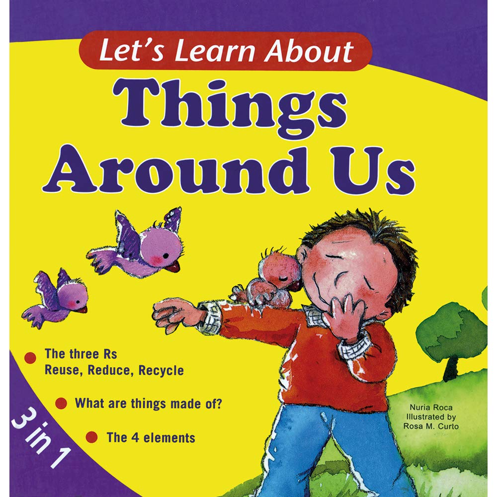 LET'S LEARN ABOUT THINGS AROUND US