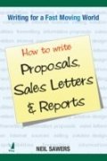 HOW TO WRITE PROPOSALS, SALES LETTERS & REPORTS